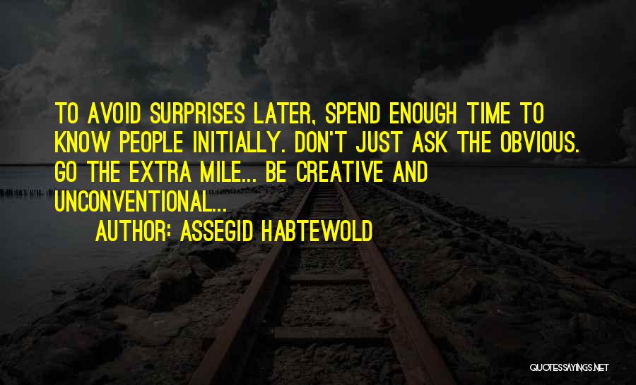 Assegid Habtewold Quotes 1090517