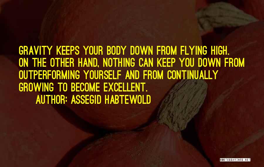 Assegid Habtewold Quotes 1484057