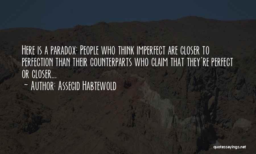 Assegid Habtewold Quotes 1824768