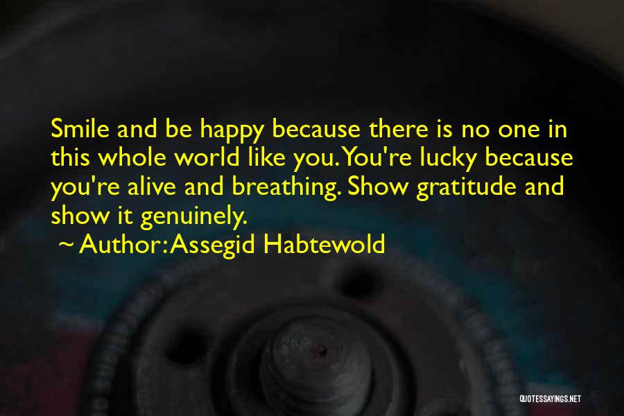 Assegid Habtewold Quotes 2181611