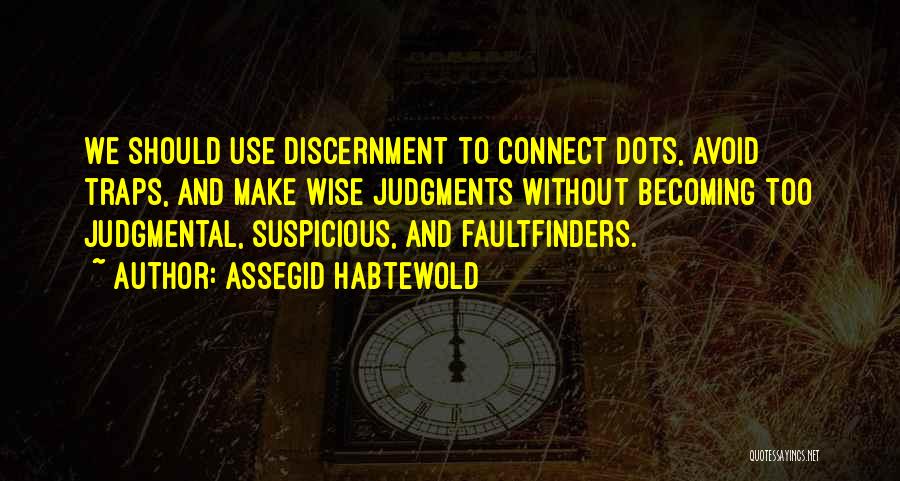 Assegid Habtewold Quotes 309039