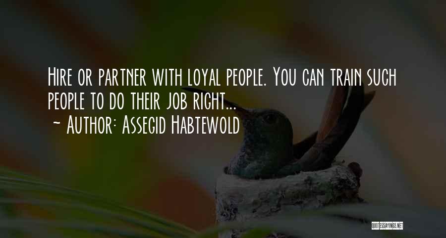 Assegid Habtewold Quotes 77080