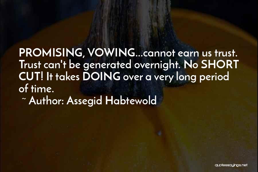 Assegid Habtewold Quotes 974880