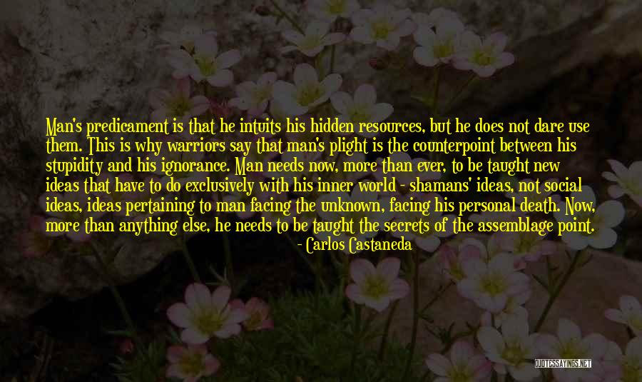 Assemblage Quotes By Carlos Castaneda Assemblage Quotes By Carlos Castaneda
