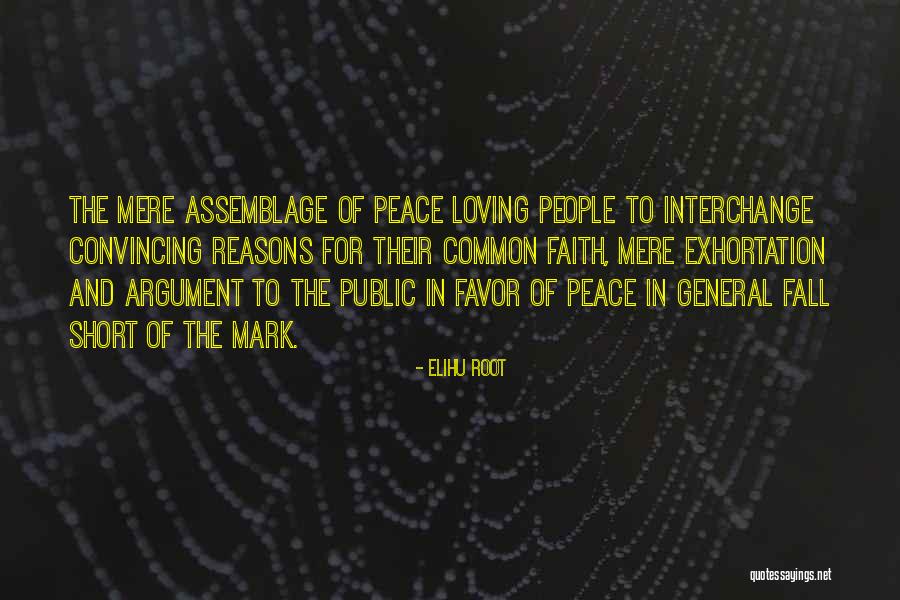 Assemblage Quotes By Elihu Root Assemblage Quotes By Elihu Root