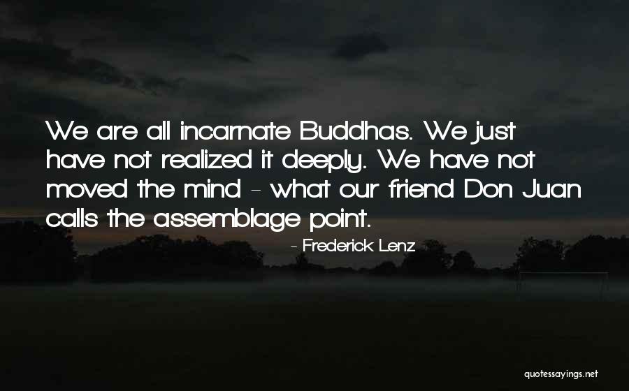 Assemblage Quotes By Frederick Lenz Assemblage Quotes By Frederick Lenz