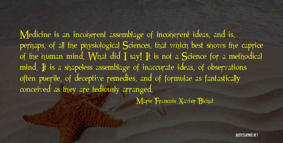 Assemblage Quotes By Marie Francois Xavier Bichat Assemblage Quotes By Marie Francois Xavier Bichat