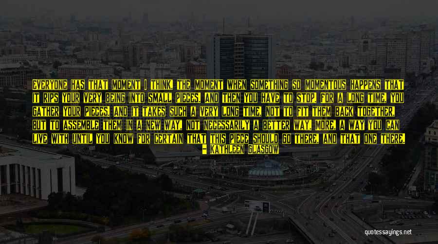 Assemble Quotes By Kathleen Glasgow Assemble Quotes By Kathleen Glasgow