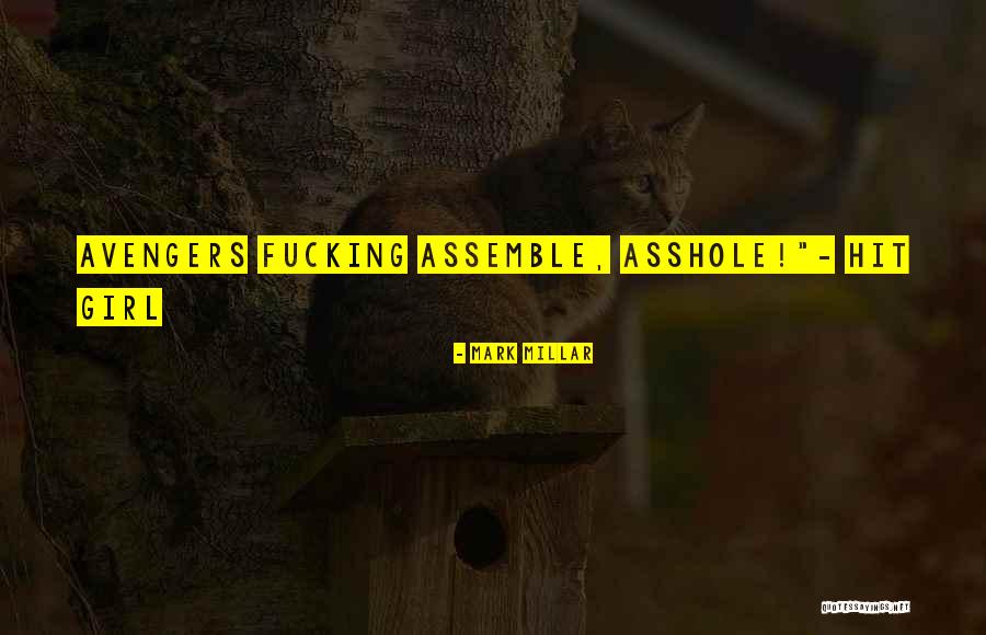 Assemble Quotes By Mark Millar Assemble Quotes By Mark Millar