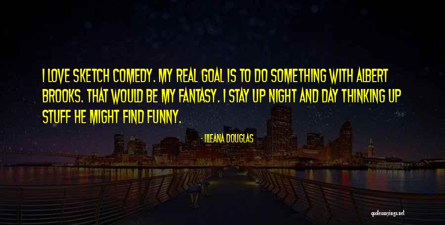 Assemblea Legislativa Quotes By Illeana Douglas Assemblea Legislativa Quotes By Illeana Douglas