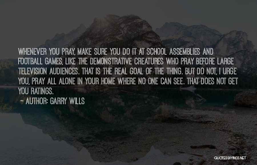 Assemblies Quotes By Garry Wills