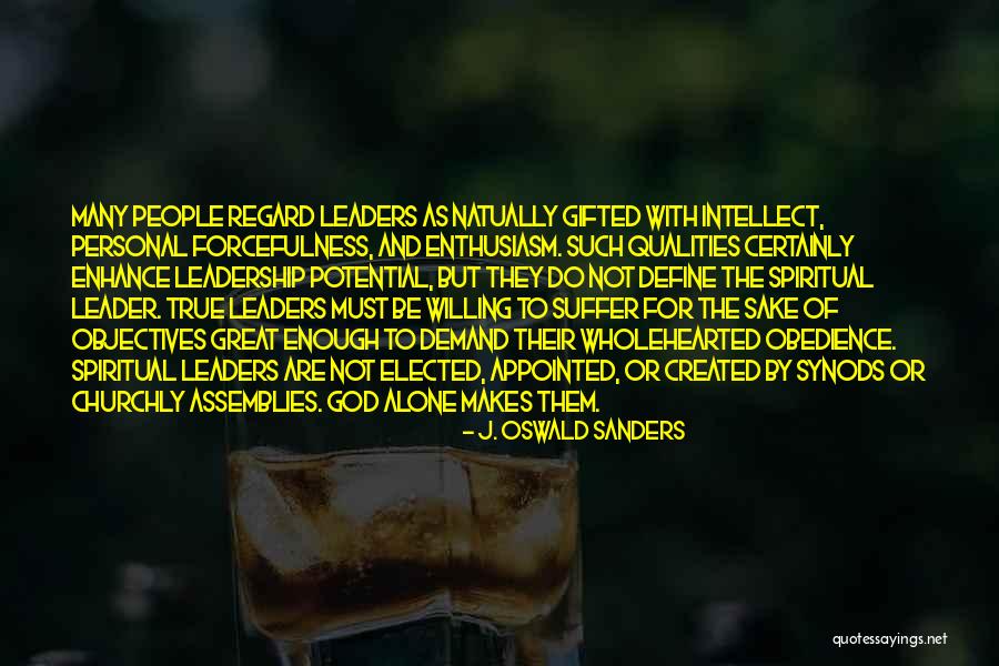 Assemblies Quotes By J. Oswald Sanders