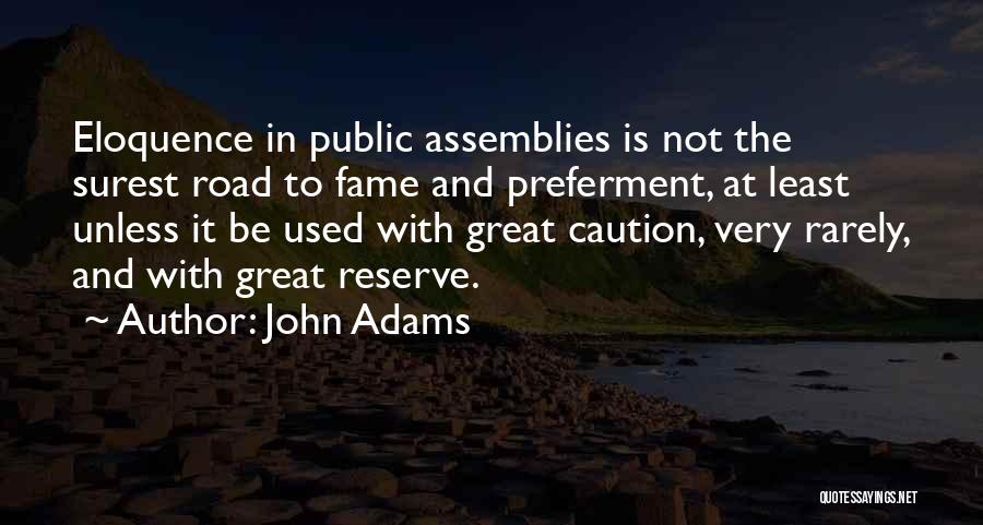 Assemblies Quotes By John Adams