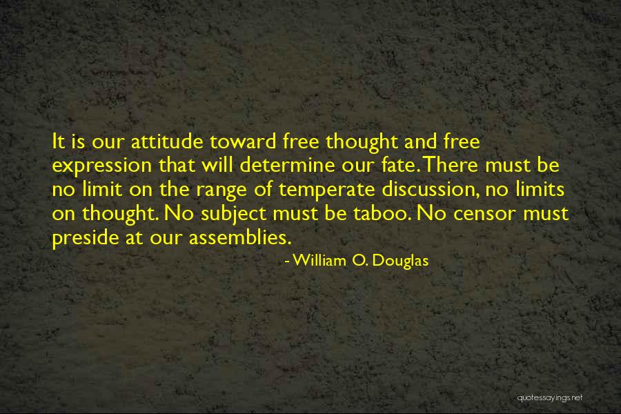 Assemblies Quotes By William O. Douglas