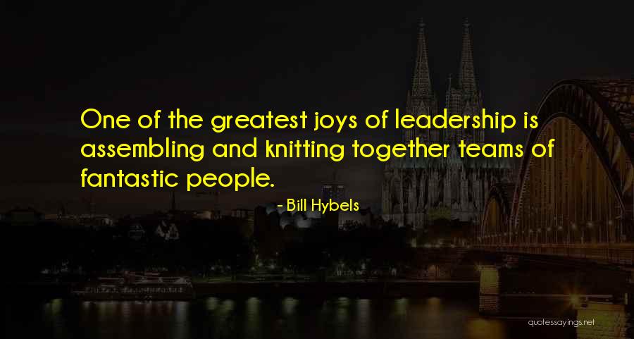 Assembling Quotes By Bill Hybels