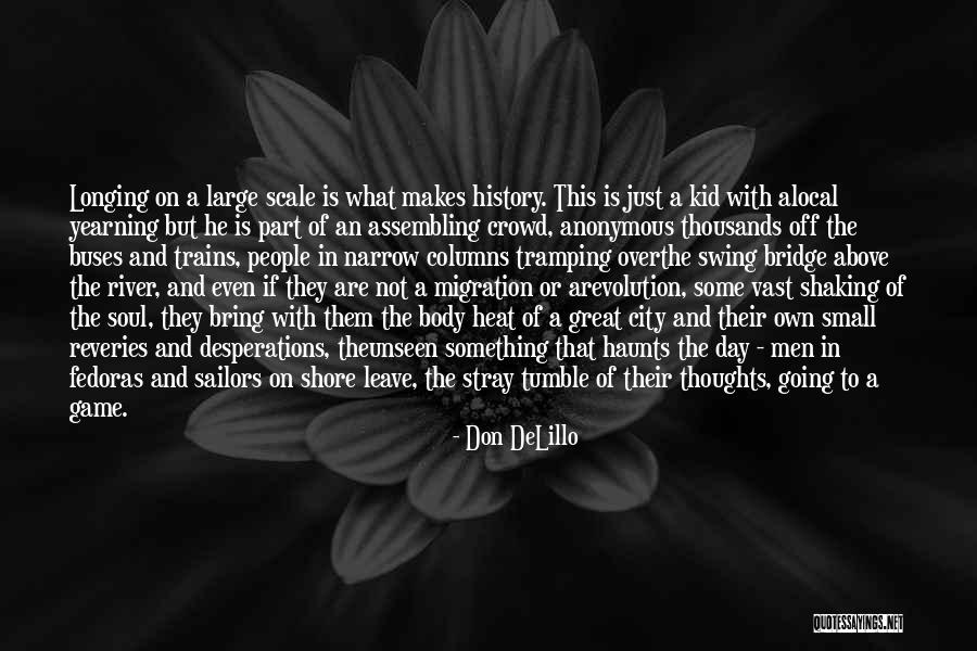 Assembling Quotes By Don DeLillo