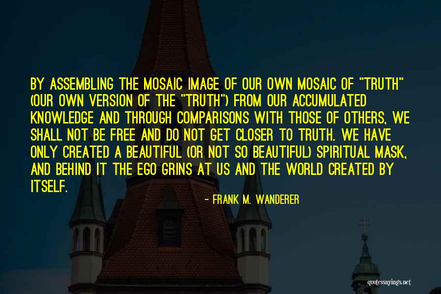 Assembling Quotes By Frank M. Wanderer