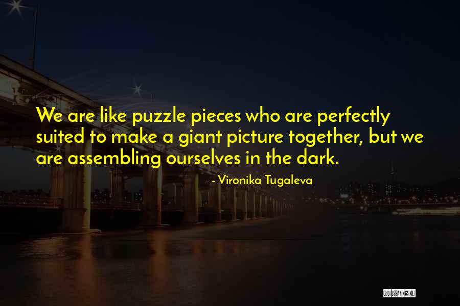 Assembling Quotes By Vironika Tugaleva