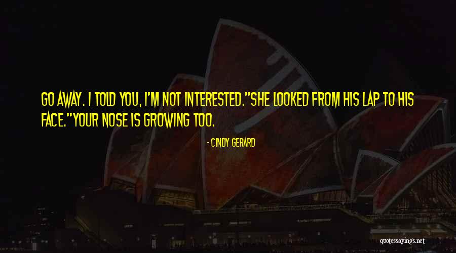 Assena Politics Quotes By Cindy Gerard Assena Politics Quotes By Cindy Gerard