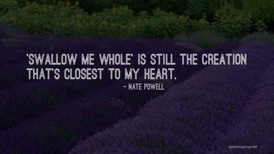 Assenmacher T10252 Quotes By Nate Powell Assenmacher T10252 Quotes By Nate Powell