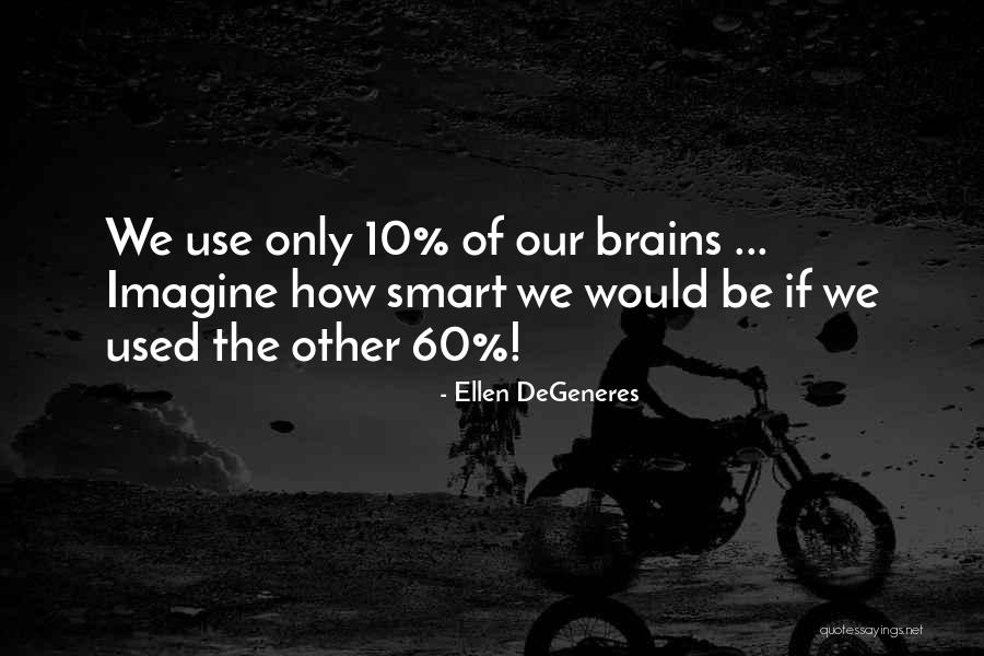 Assentation Thursday Quotes By Ellen DeGeneres Assentation Thursday Quotes By Ellen DeGeneres
