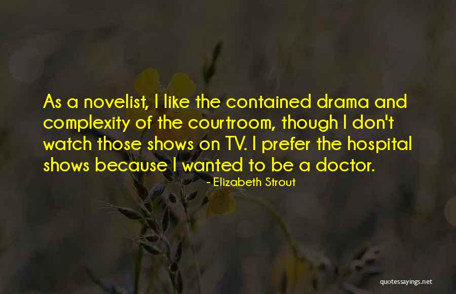 Asser Quotes By Elizabeth Strout Asser Quotes By Elizabeth Strout