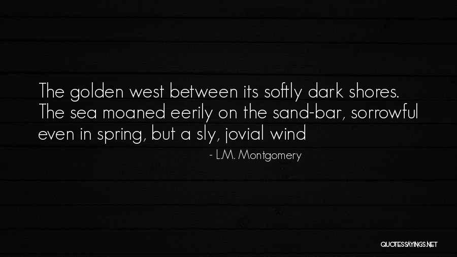 Asserted In A Sentence Quotes By L.M. Montgomery Asserted In A Sentence Quotes By L.M. Montgomery