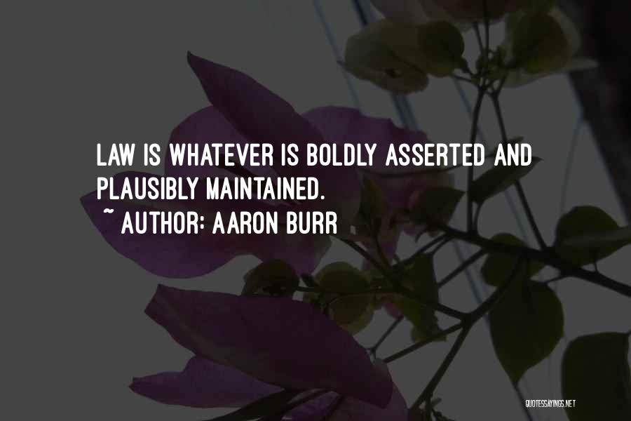 Asserted Quotes By Aaron Burr