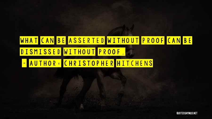 Asserted Quotes By Christopher Hitchens