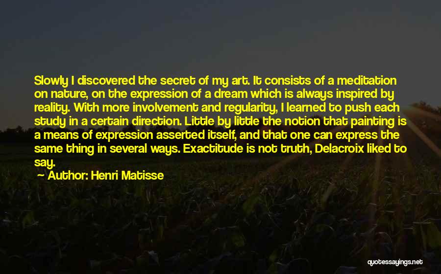 Asserted Quotes By Henri Matisse