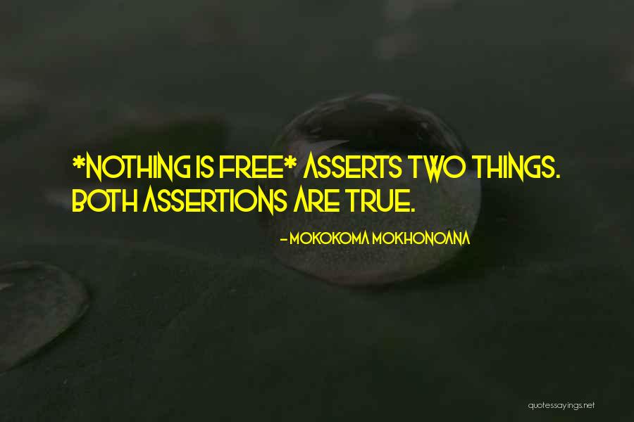 Assertions Quotes By Mokokoma Mokhonoana