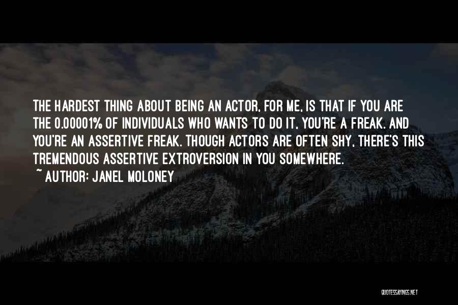 Assertive Quotes By Janel Moloney