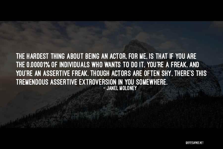 Assertive Quotes By Janel Moloney