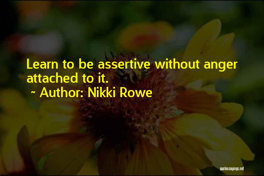 Assertive Quotes By Nikki Rowe