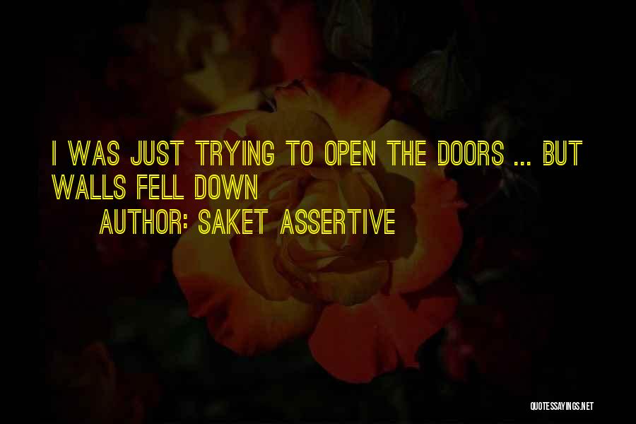 Assertive Quotes By Saket Assertive