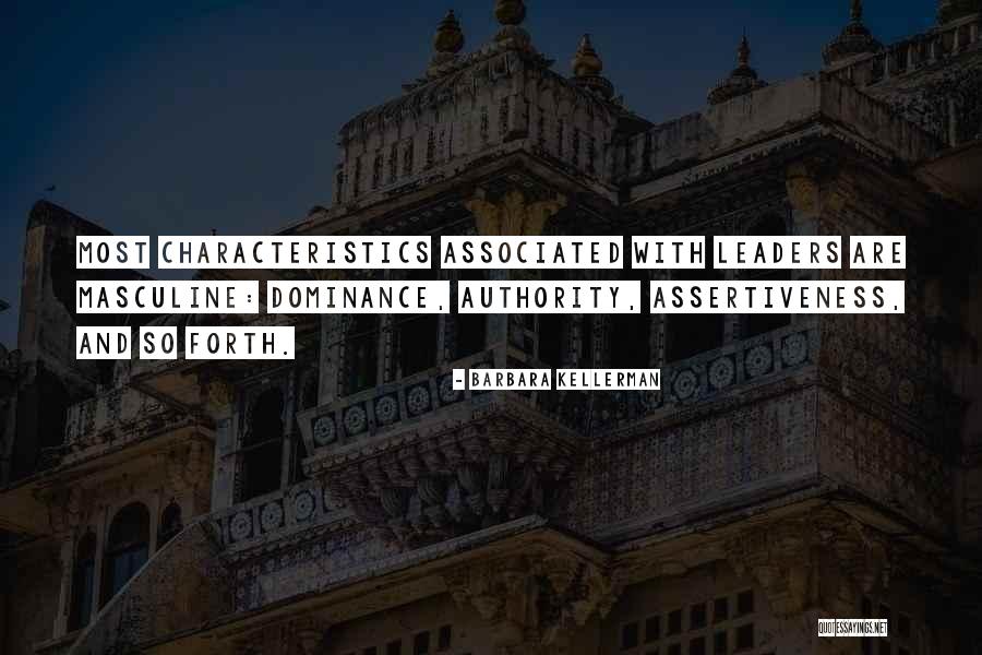 Assertiveness Quotes By Barbara Kellerman Assertiveness Quotes By Barbara Kellerman