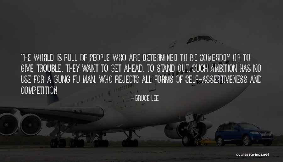 Assertiveness Quotes By Bruce Lee Assertiveness Quotes By Bruce Lee