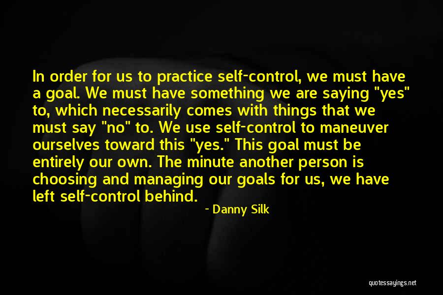 Assertiveness Quotes By Danny Silk Assertiveness Quotes By Danny Silk