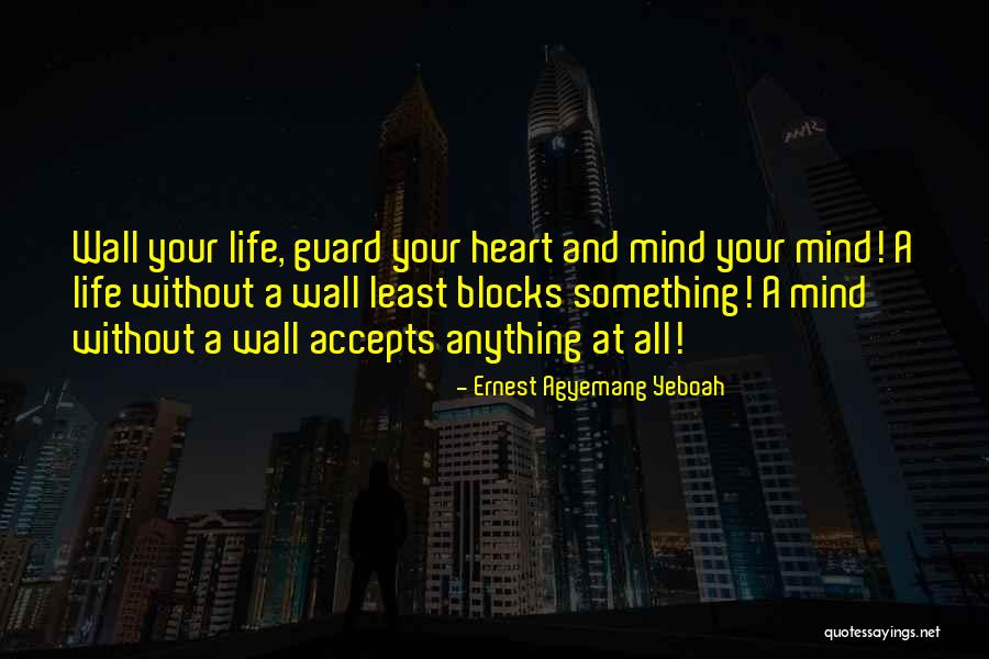 Assertiveness Quotes By Ernest Agyemang Yeboah Assertiveness Quotes By Ernest Agyemang Yeboah