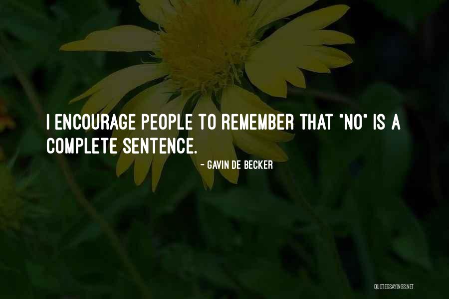Assertiveness Quotes By Gavin De Becker Assertiveness Quotes By Gavin De Becker