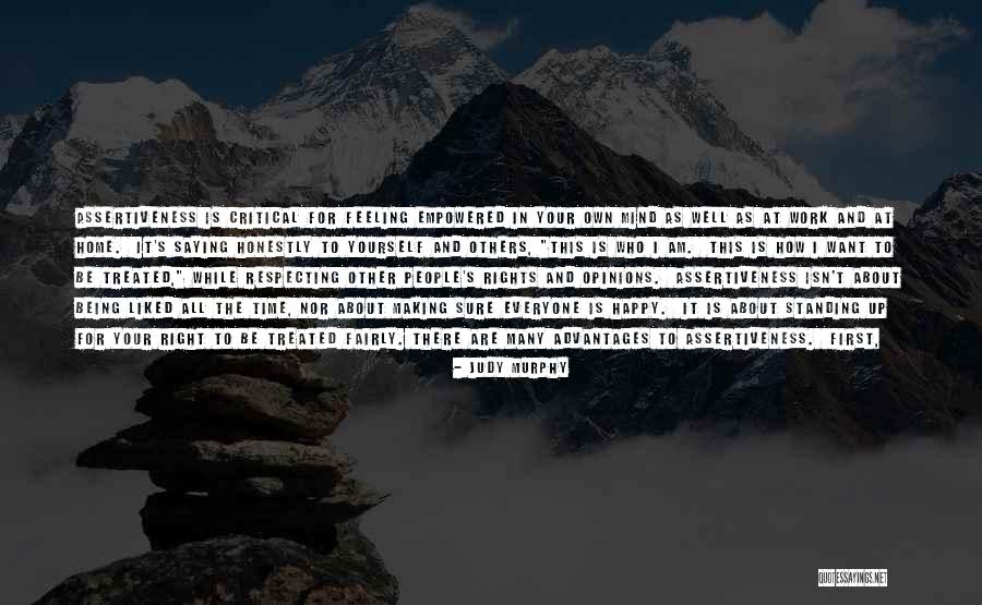 Assertiveness Quotes By Judy Murphy Assertiveness Quotes By Judy Murphy