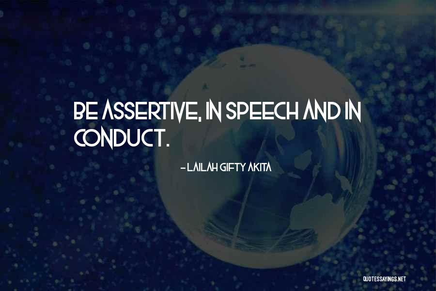 Assertiveness Quotes By Lailah Gifty Akita