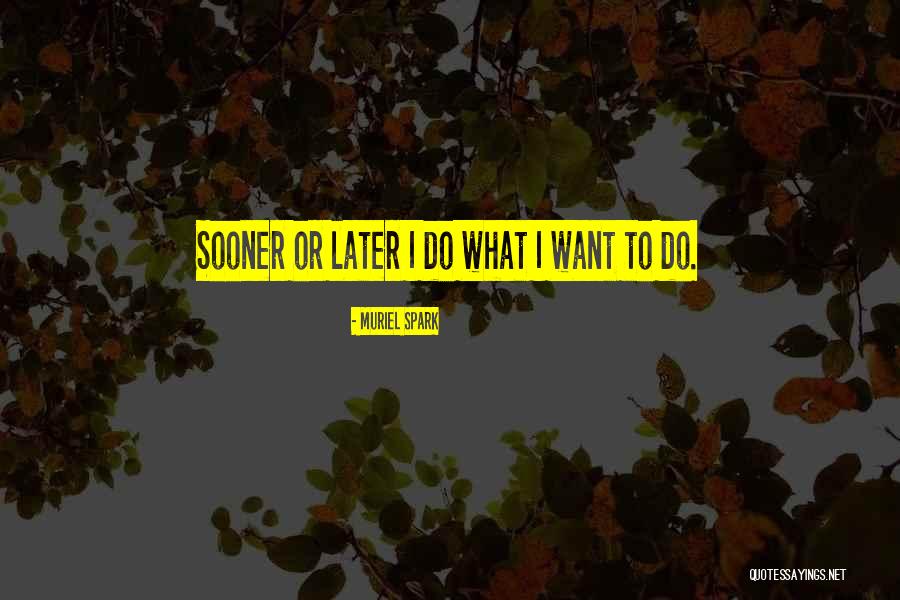 Assertiveness Quotes By Muriel Spark Assertiveness Quotes By Muriel Spark