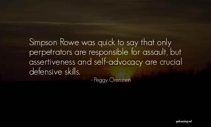 Assertiveness Quotes By Peggy Orenstein Assertiveness Quotes By Peggy Orenstein