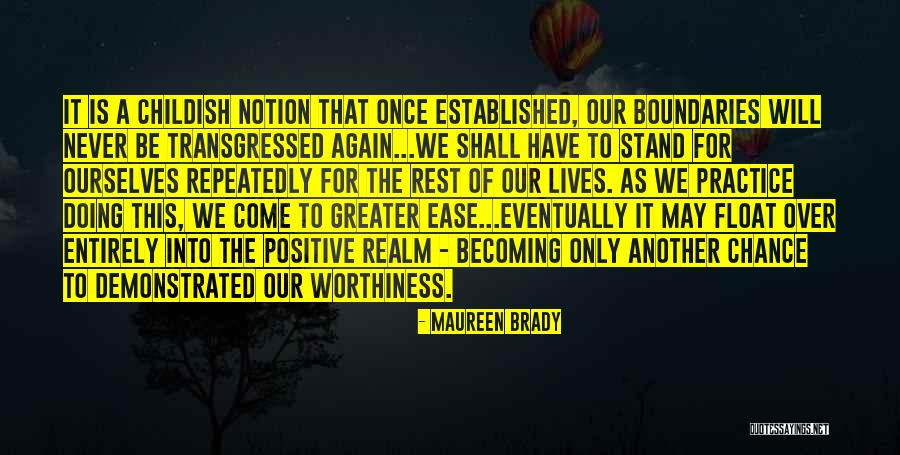 Assertiveness Quotes Quotes By Maureen Brady Assertiveness Quotes Quotes By Maureen Brady
