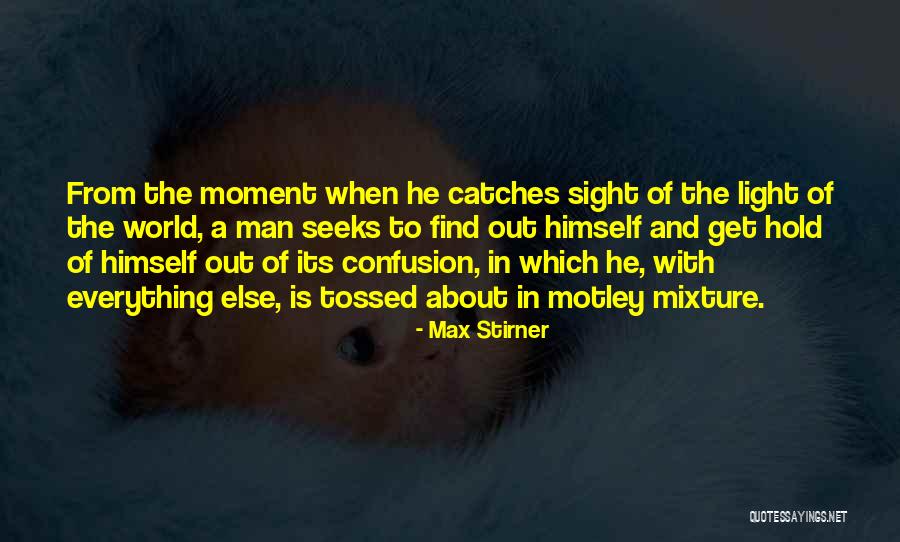 Asseses Quotes By Max Stirner Asseses Quotes By Max Stirner