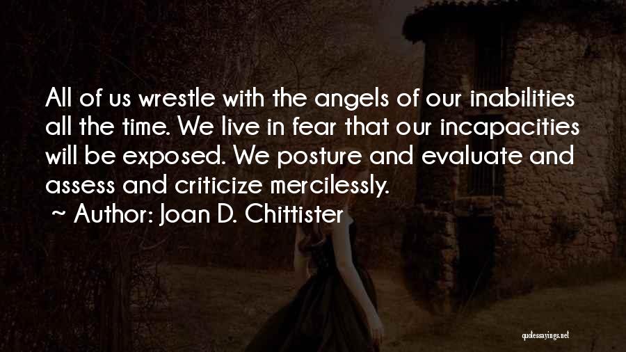 Assess Yourself Quotes By Joan D. Chittister