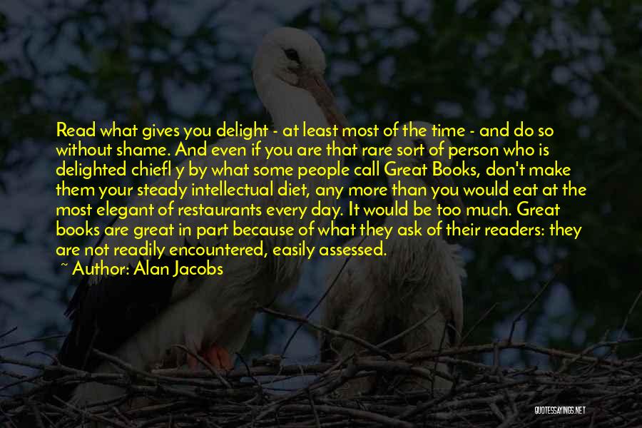 Assessed Quotes By Alan Jacobs