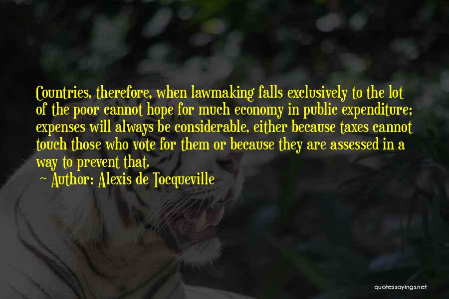 Assessed Quotes By Alexis De Tocqueville