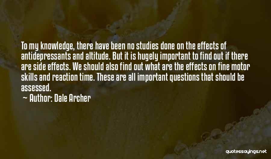 Assessed Quotes By Dale Archer
